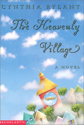 The Heavenly Village Cynthia Rylant