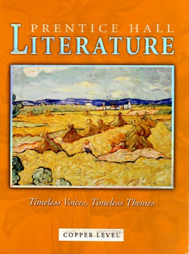 Prentice Hall Literature Timeless Voices Timeless Themes Copper Level Prentice Hall