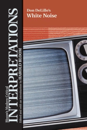 Blooms Modern Critical Interpretations White Noise Harold Bloom