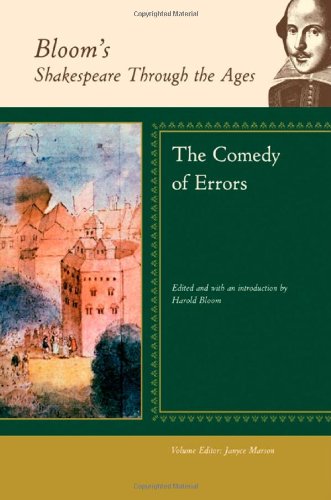 The Comedy Of Errors Blooms Shakespeare Through The Ages 1st Edition Harold Bloom
