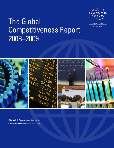 The Global Competitiveness Report 20082009 Klaus Schwab Michael Porter