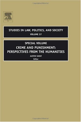 Crime And Punishment Perspectives From The Humanities Austin Sarat Editor
