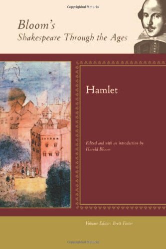 Hamlet Blooms Shakespeare Through The Ages Harold Bloom Brett Foster