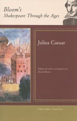 Julius Caesar Blooms Shakespeare Through The Ages 1st Edition Harold Bloom