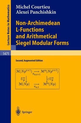 Nonarchimedean Lfunctions And Arithmetical Siegel Modular Forms 2nd Augmented Ed Michel Courtieu