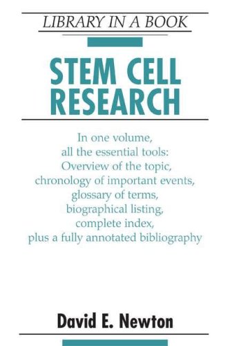 Stem Cell Research Library In A Book 1st Edition David E Newton