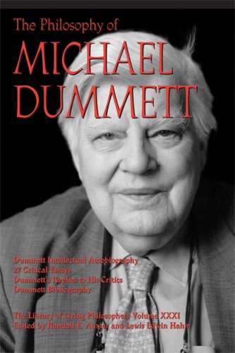 The Philosophy Of Michael Dummett Library Of Living Philosophers Randall E Auxier