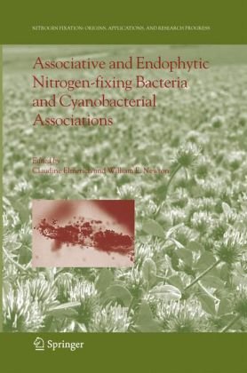 Associative And Endophytic Nitrogenfixing Bacteria And Cyanobacterial Associations 1st Edition C Elmerich Auth