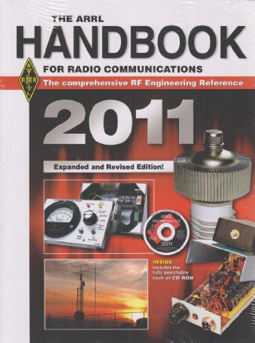 The Arrl Handbook For Radio Communications The Comprehensive Rf Engineering Reference 2011 88th Arrl