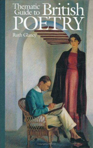 Thematic Guide To British Poetry Ruth Glancy