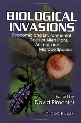 Biological Invasions Economic And Environmental Costs Of Alien Plant Animal And Microbe Species 1st Edition David Pimentel