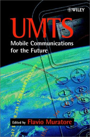Umts Mobile Communications For The Future 1st Edition Flavio Muratore