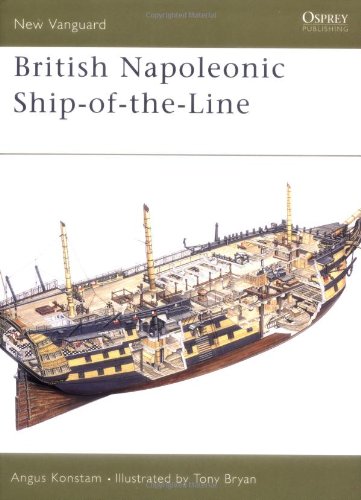 British Napoleonic Shipoftheline Angus Konstam Tony Bryan Illustrator