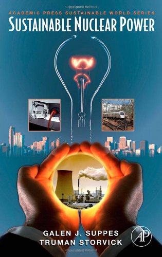 Sustainable Nuclear Power Sustainable World 1st Edition Galen J Suppes