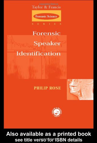 Forensic Speaker Identification 1st Edition Philip Rose