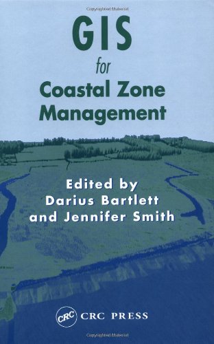 Gis For Coastal Zone Management 1st Edition Darius J Bartlett