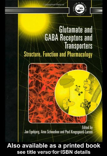 Glutamate And Gaba Receptors And Transporters Structure Function And Pharmacology 1st Edition Jan Egebjerg
