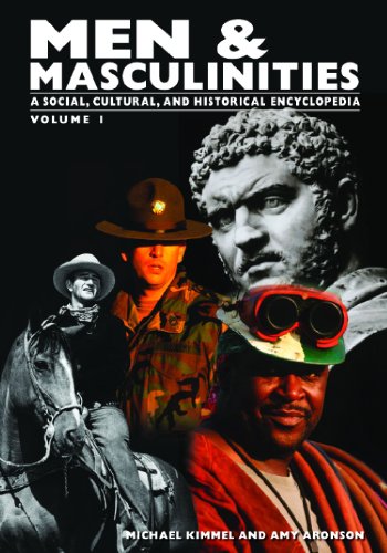 Men Masculinities A Social Cultural And Historical Encyclopedia Michael Kimmel