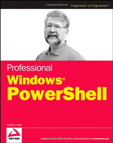 Professional Windows Powershell Programmer To Programmer 1st Edition Andrew Watt