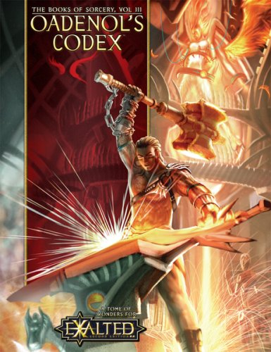 The Books Of Sorcery Vol3 Oadenols Codex Exalted Rpg John Chambers