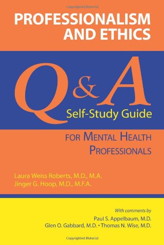 Professionalism And Ethics A Q A Self Study Guide For Medical Professionals 1st Edition Laura Weiss