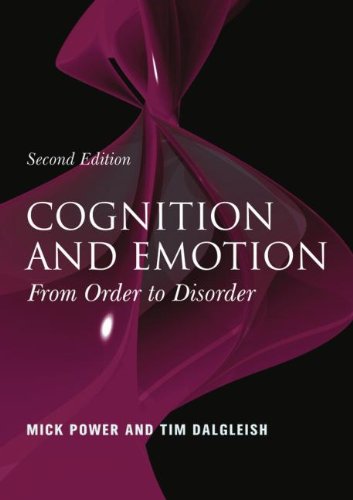 Cognition And Emotion From Order To Disorder 2nd Edition Mick Power
