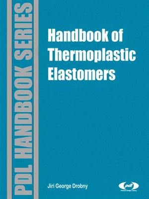 Handbook Of Thermoplastic Elastomers 1st Edition Jiri George Drobny Editor