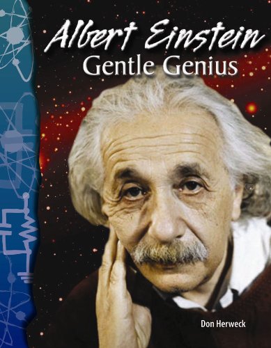 Albert Einstein Gentle Genius Physical Science Science Readers Ill Don Herweck