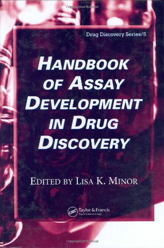 Handbook Of Assay Development In Drug Discovery 1st Edition Lisa Minor
