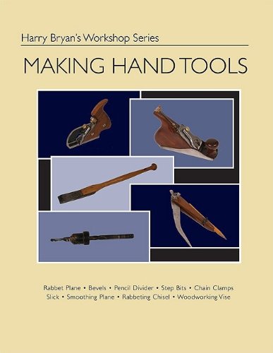 Making Hand Tools Bryan Harry