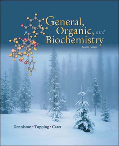 General Organic And Biochemistry 4th Katherine Denniston Joseph J Topping