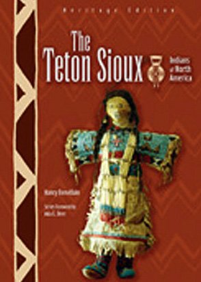 The Teton Sioux Indians Of North America Nancy Bonvillain