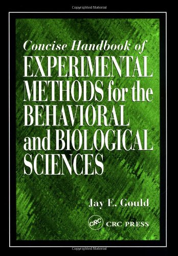 Concise Handbook Of Experimental Methods For The Behavioral And Biological Sciences 1st Edition Jay E Gould