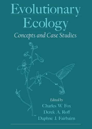 Evolutionary Ecology Concepts And Case Studies Charles W Fox