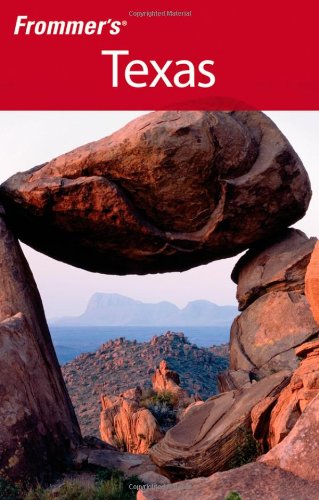 Frommer's Texas Frommer's Complete Guides 5th Edition by Neil Edward Schlecht, Eric Peterson, David Baird 047044570X 978-0470445709