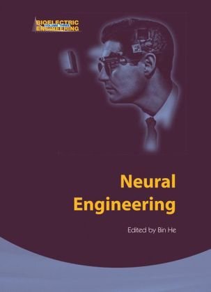 Neural Engineering 1st Edition Bin He Ed