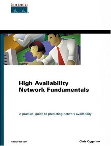 High Availability Network Fundamentals Chris Oggerino