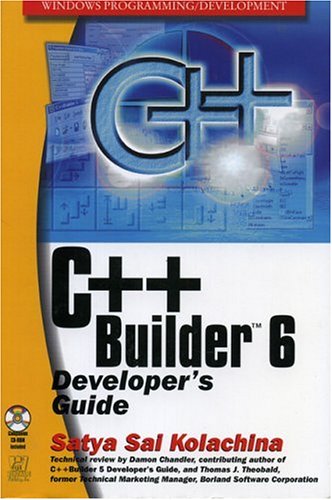 C Builder 6 Developers Guide Satya Sai Kolachina