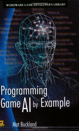 Programming Game Ai By Example 1st Edition Mat Buckland
