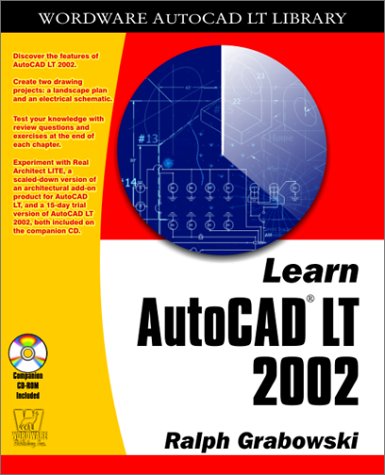 Learn Autocad Lt 2002 Ralph Grabowski
