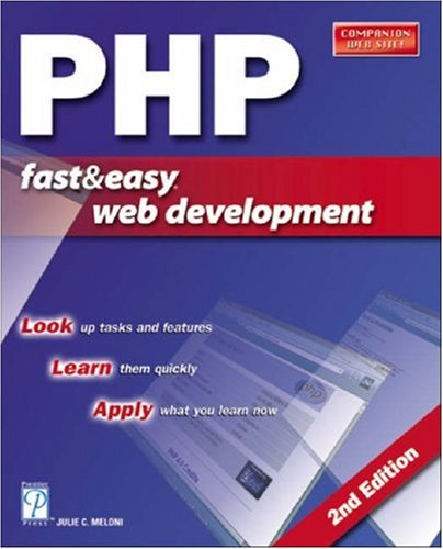 Php Fast Easy Web Development 2nd Edition Fast Easy Web Development 2nd Edition Julie C Meloni