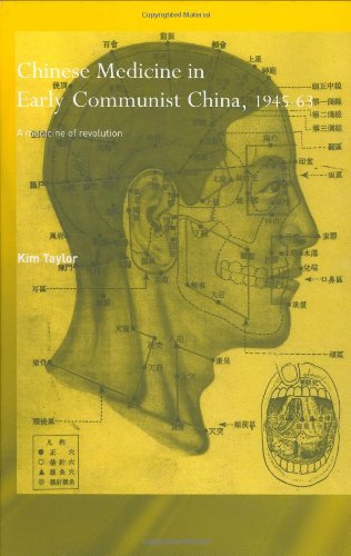 Chinese Medicine In Early Communist China 194563 A Medicine Of Revolution Needham Research Institute Kim Taylor