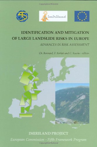 Identification And Mitigation Of Large Landslide Risks In Europe Advances In Risk Assessment 1st Edition Ch Bonnard