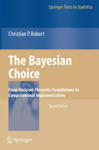 The Bayesian Choice From Decisiontheoretic Foundations To Computational Implementation 2nd Edition 2nd Christian P Robert