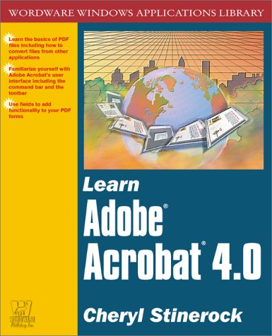 Learn Adobe Acrobat 40 Wordware Windows Applications Library Cheryl Stinerock