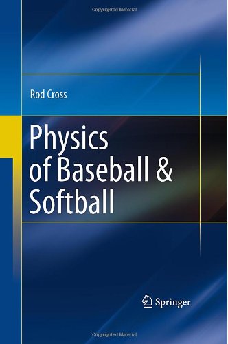 Physics Of Baseball Softball 1st Edition Rod Cross Auth