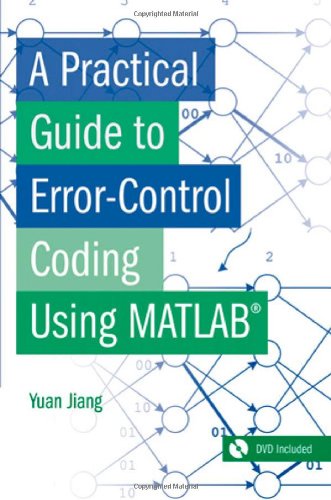 A Practical Guide To Errorcontrol Coding Using Matlab Harcdr Yuan Jing