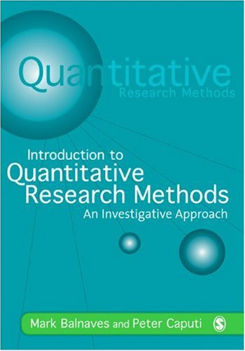 Introduction To Quantitative Research Methods An Investigative Approach Professor Mark Balnaves