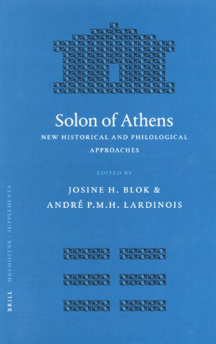 Solon Of Athens New Historical And Philological Approaches Josine H Blok