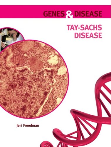 Tay Sachs Disease Genes And Disease 1st Edition Jeri Freedman